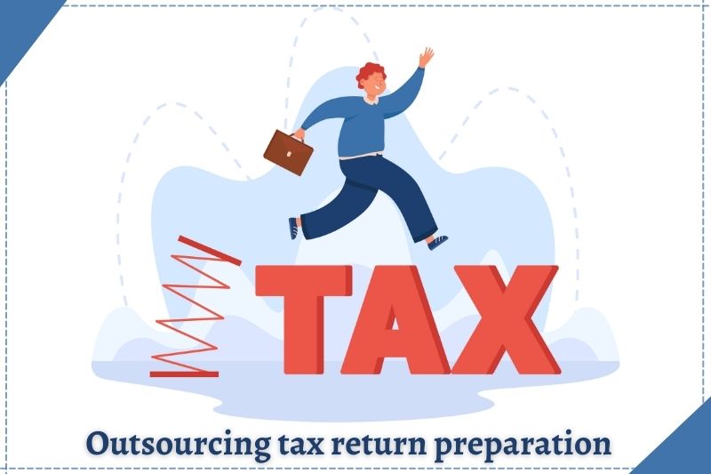 Benefit from Outsourced Tax Returns Services