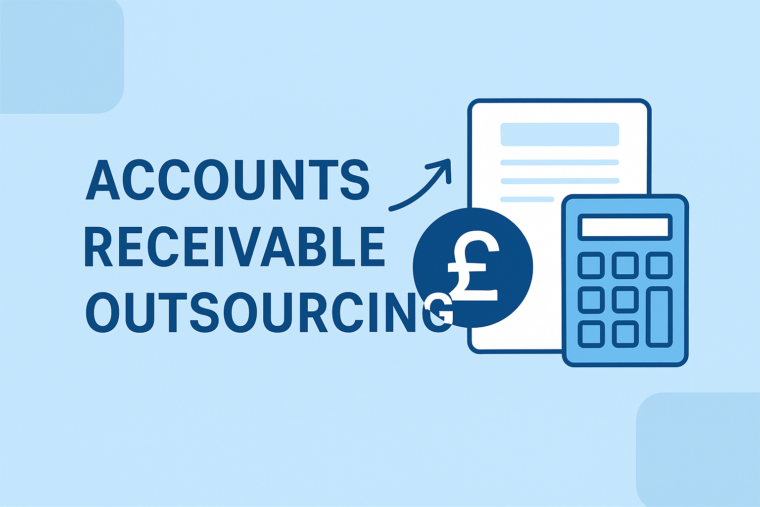 Unlocking Your Growth with Accounts Receivable Outsourcing